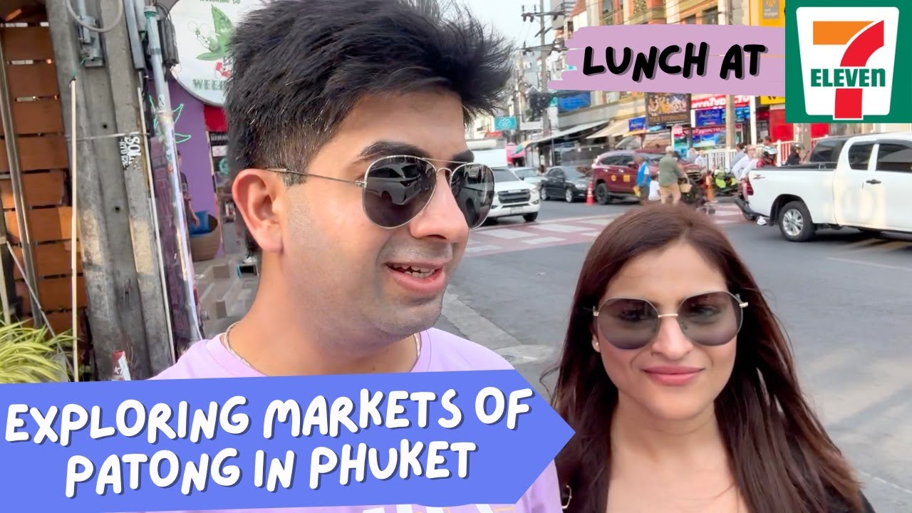 Bangla Road Patong Phuket day time | 7 Eleven food in Thailand | Patong walking tour | Ep-4