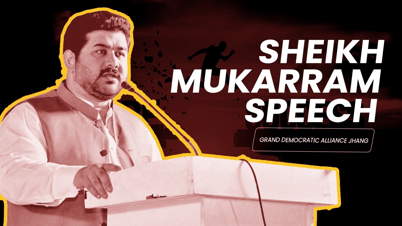 Speech Sheikh Mukaram Waheed ( GDA Jhang)