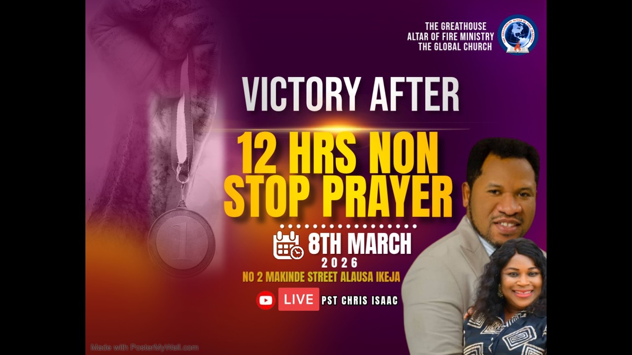 VICTORY AFTER 12HRS NON-STOP PRAYER 21ST EDITION