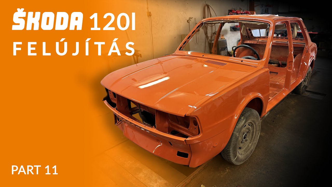 Skoda 120l felújítás | Part 11. | 4K