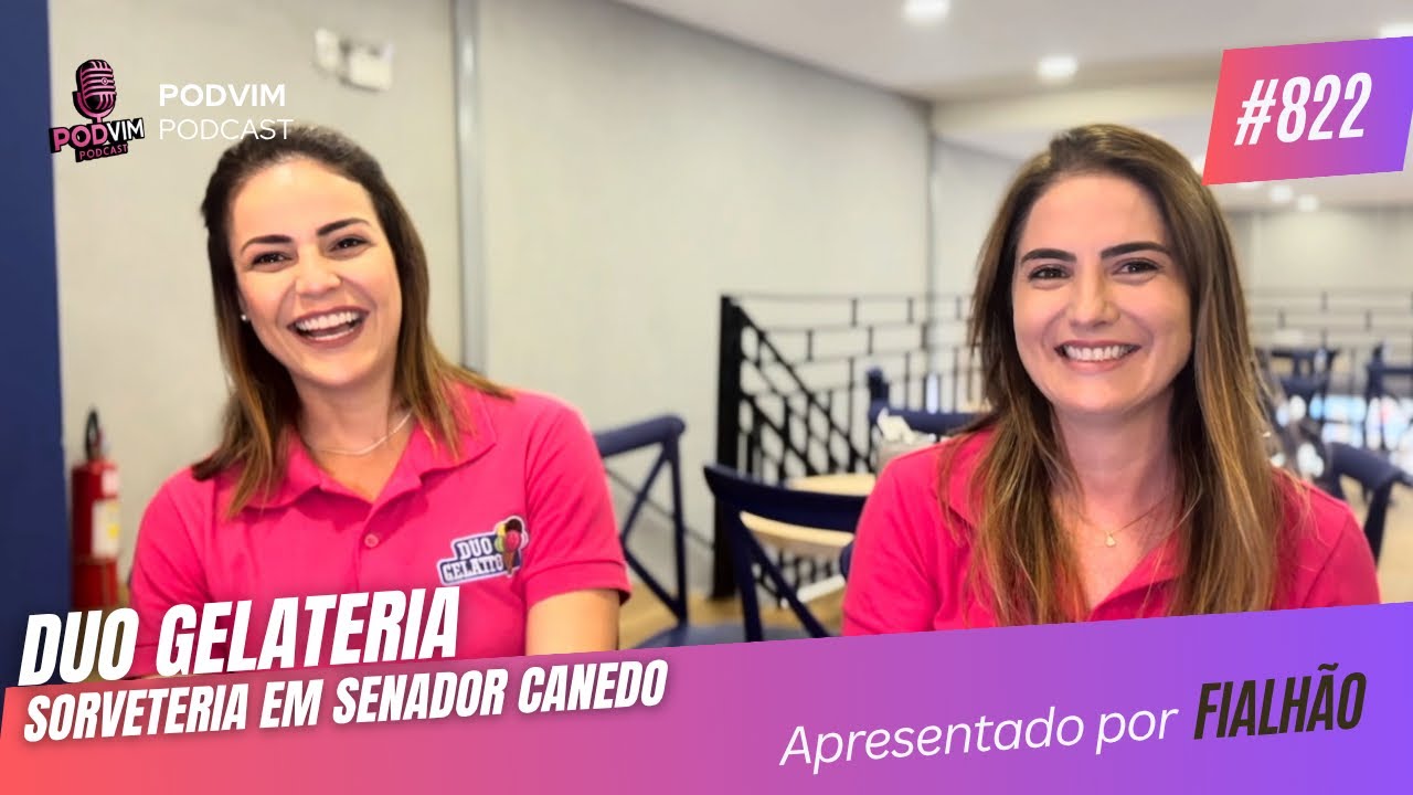 DUO GELATTO ( SORVETERIA EM SENADOR CANEDO ) - PODVIM #822