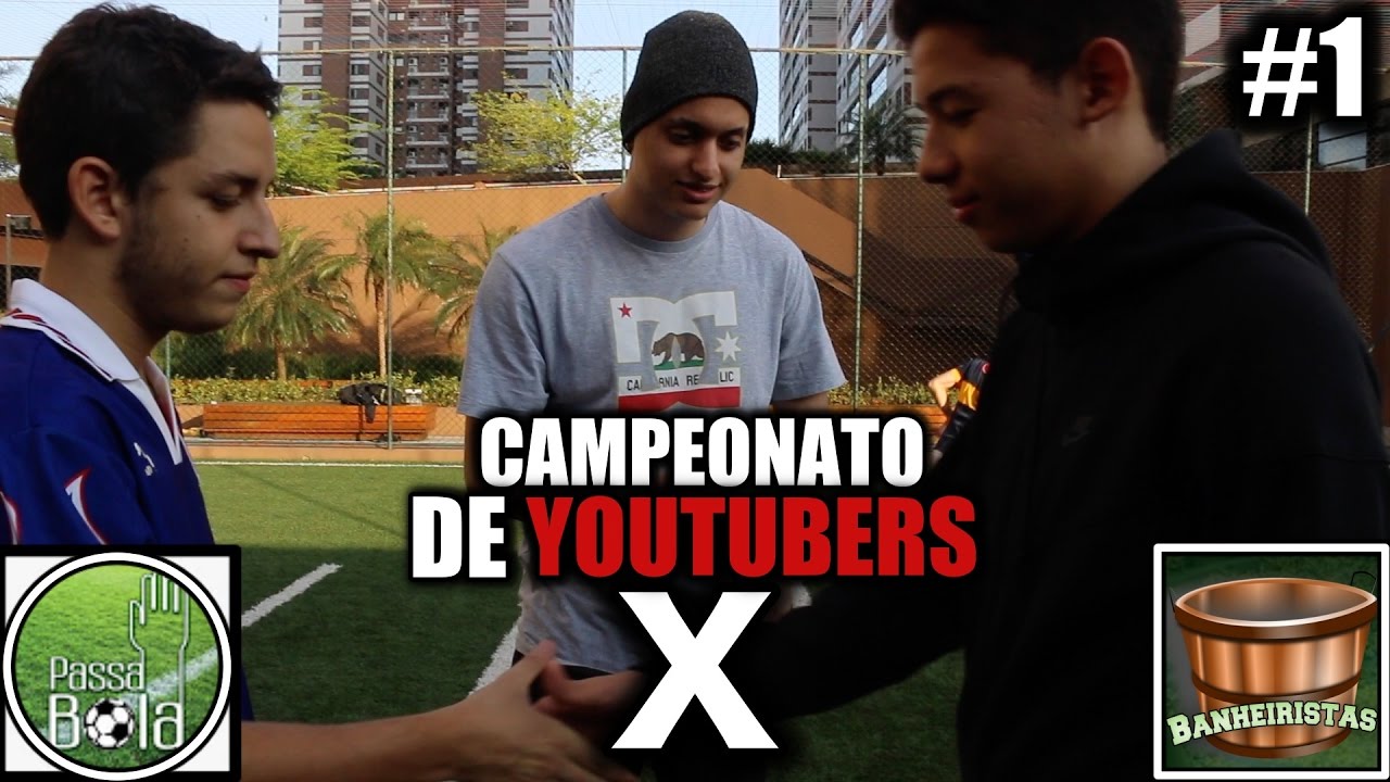 BANHEIRISTAS vs PASSA BOLA - CAMPEONATO DE YOUTUBERS