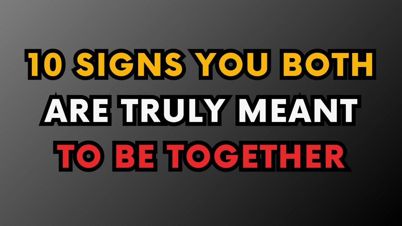 10 signs you both are truly meant to be together || psychology Facts