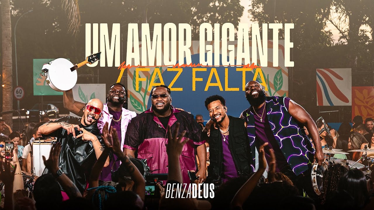 Grupo Benzadeus - Um Amor Gigante / Faz Falta (Clipe Oficial)