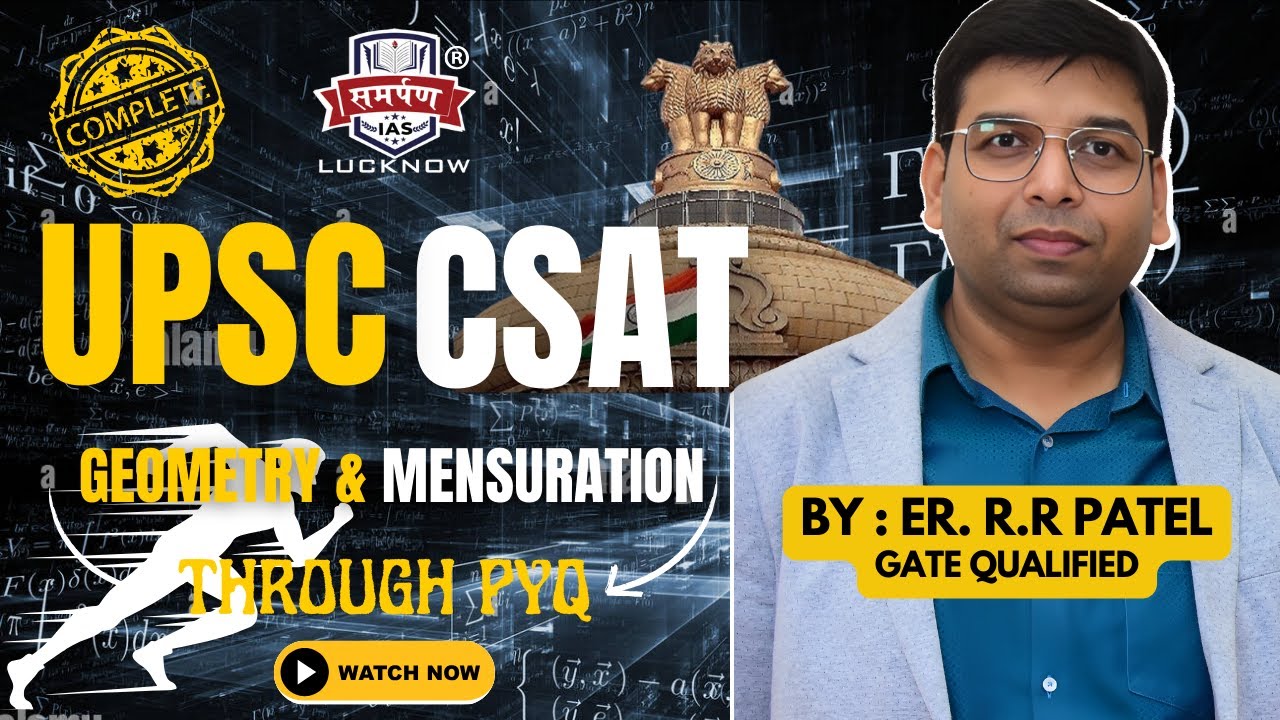 UPSC/UPPCS | Marathon | CSAT | Basic Numeracy | Geometry/Mensuration | Er. R.R Patel 