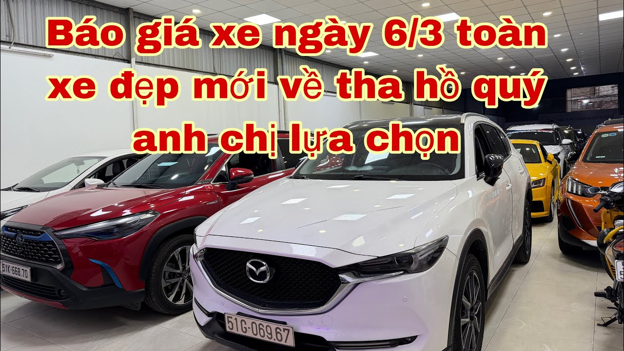 Báo giá xe ngày 6/3 toàn xe đẹp mới về tha hồ quý anh chị lựa chọn