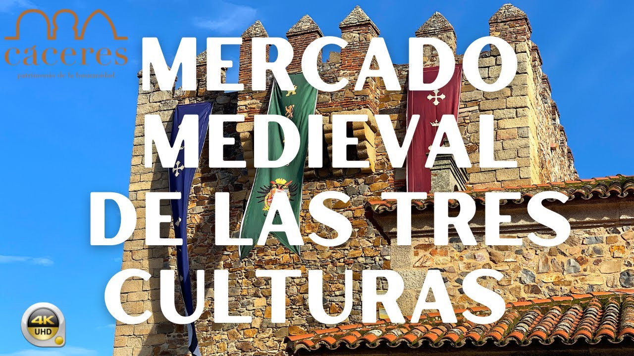 MERCADO MEDIEVAL DE LAS TRES CULTURAS | Cáceres