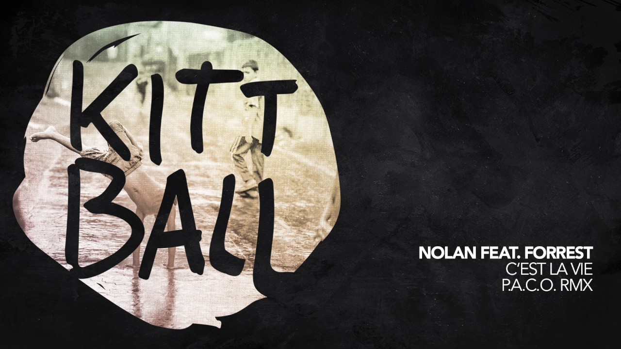 Nolan Ft. Forrest -  C'est La Vie (P.A.C.O. Remix)
