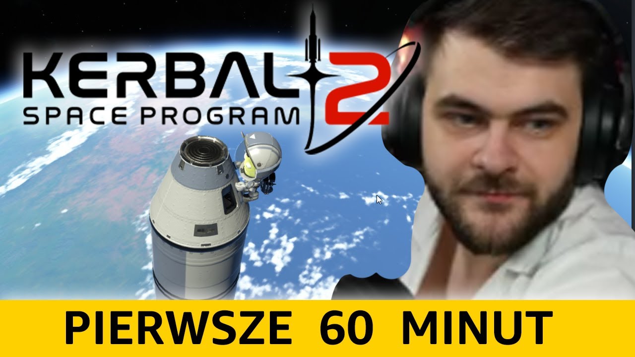 Moje pierwsze 60 minut w Kerbal Space Program 2