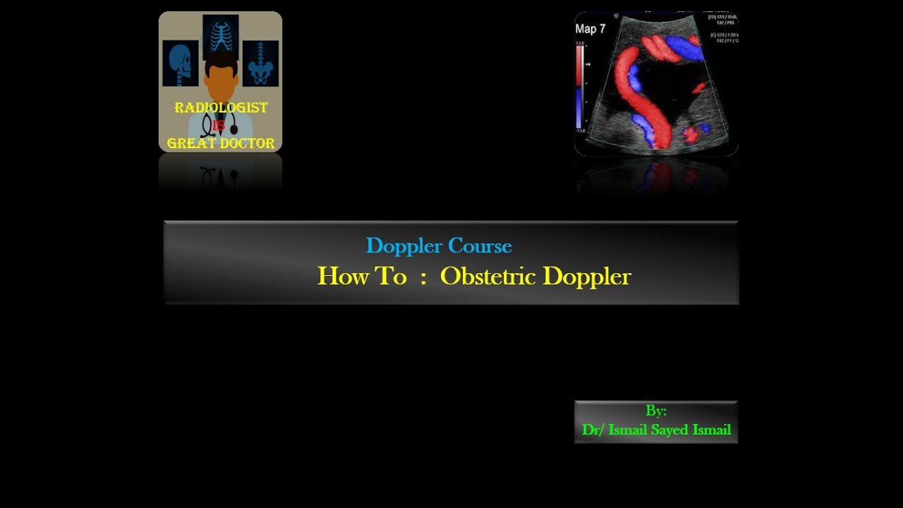 How to Obstetric / Fetal Doppler (Hands-on) -Dr.Ismail Sayed Ismail