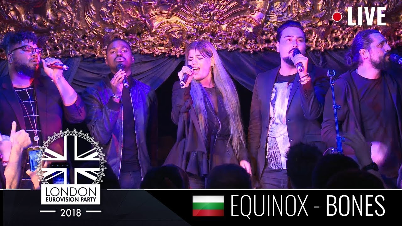 EQUINOX - Bones - 1st LIVE PERFORMANCE -  Eurovision 2018 - Bulgaria - LONDON EUROVISION 2018
