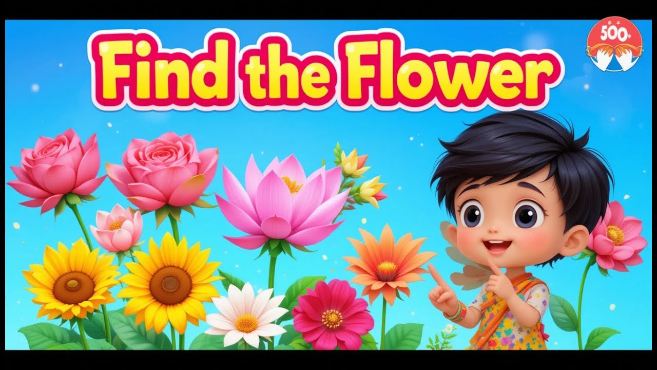 Find the Flowers 🌸 | Different Flowers Name for Kids | Learn Flower Names in English