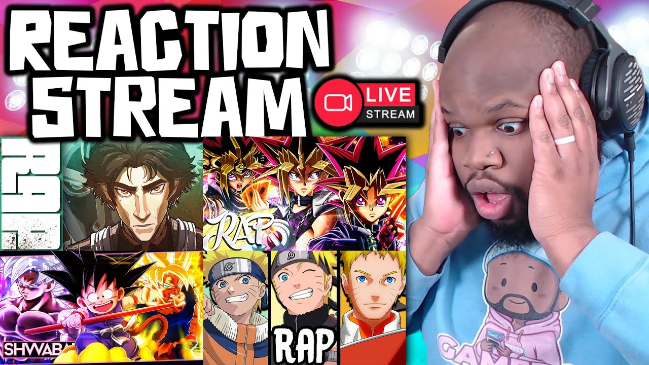 🔴LIVE - REACTING TO RUSTAGE, DADDYPHATSNAPS, ANIME RAP & MORE!