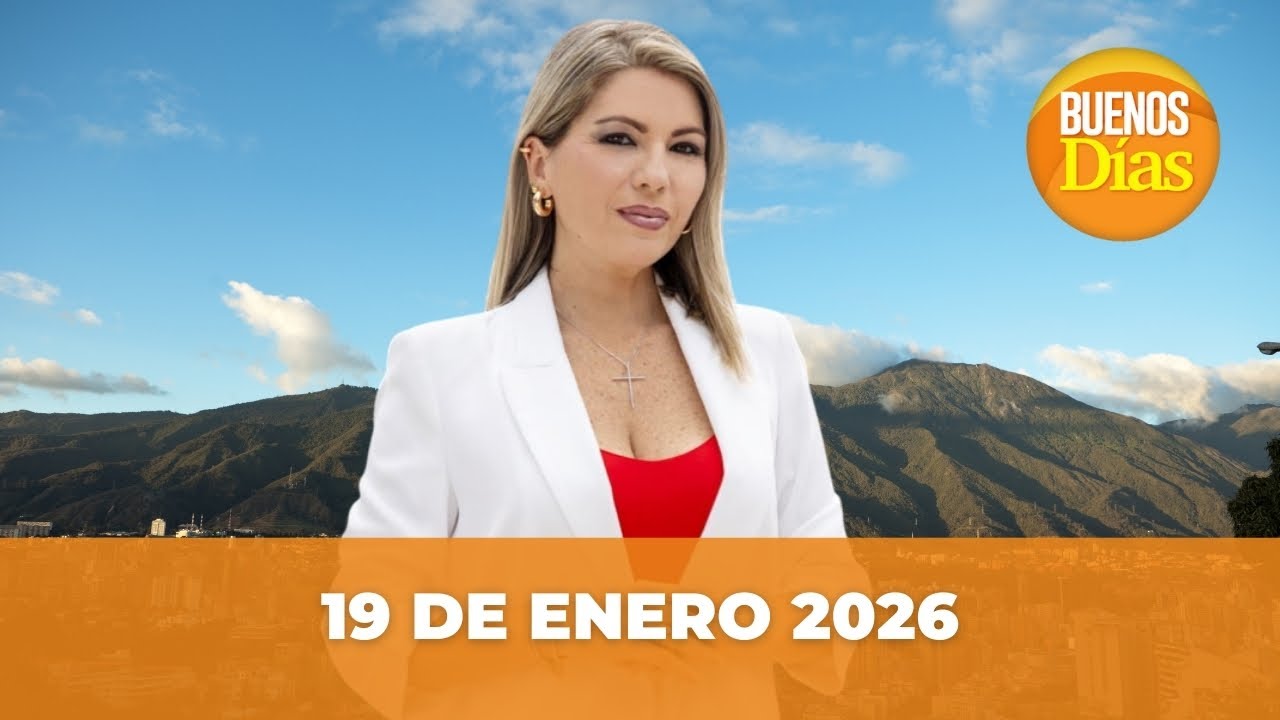 Noticias en la Mañana en Vivo ☀️ Buenos Días Lunes 19 de Enero 2026 - Venezuela