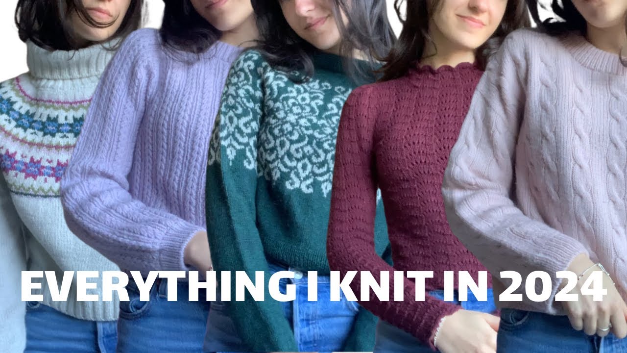 Everything I knit in 2024! ~ Try-on, total costs, pattern inspo | Knittingflem