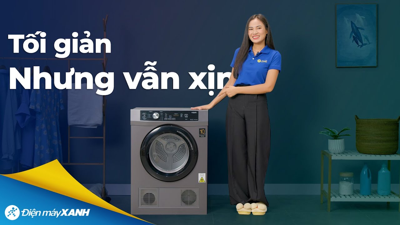 MÁY SẤY QUẦN ÁO tối giản, công nghệ vừa đủ cho nhu cầu cơ bản