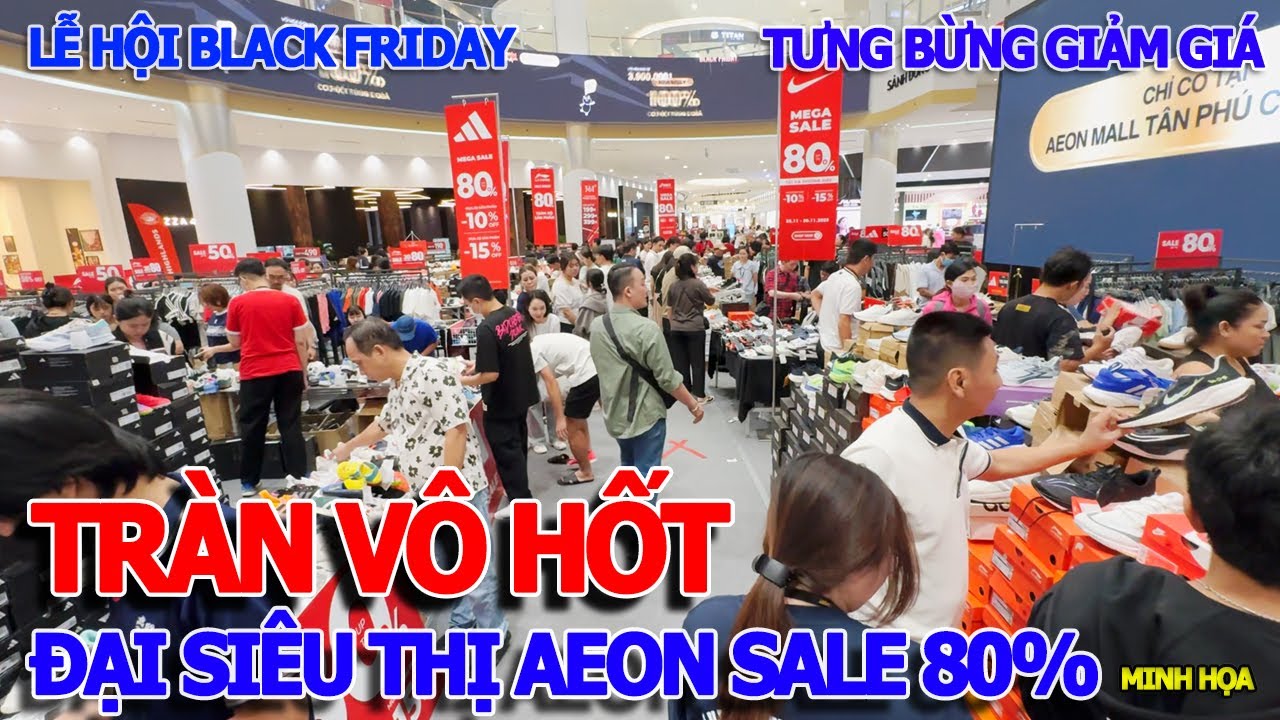 TƯNG BỪNG ĂN MỪNG LỄ HỘI BLACK FRIDAY GIẢM GI&Aacute; KHỦNG 80% - TR&Agrave;N V&Ocirc; SHOPPING ĐẠI SI&Ecirc;U THỊ AEON MALL