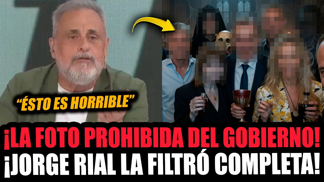 &iexcl;JORGE RIAL FILTR&Oacute; UNA FOTO QUE COMPROMETE A TODO EL GOBIERNO Y LO PONE EN JAQUE!