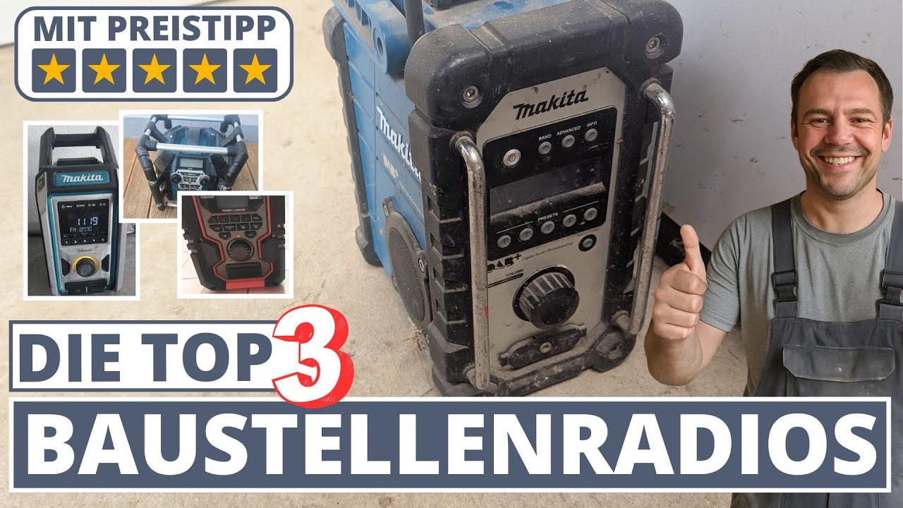 Die 3 besten Baustellenradio - Makita, Bosch & Einhell