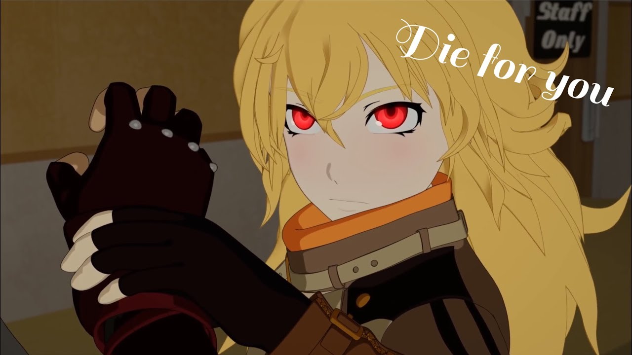 RWBY AMV ~  Die for you