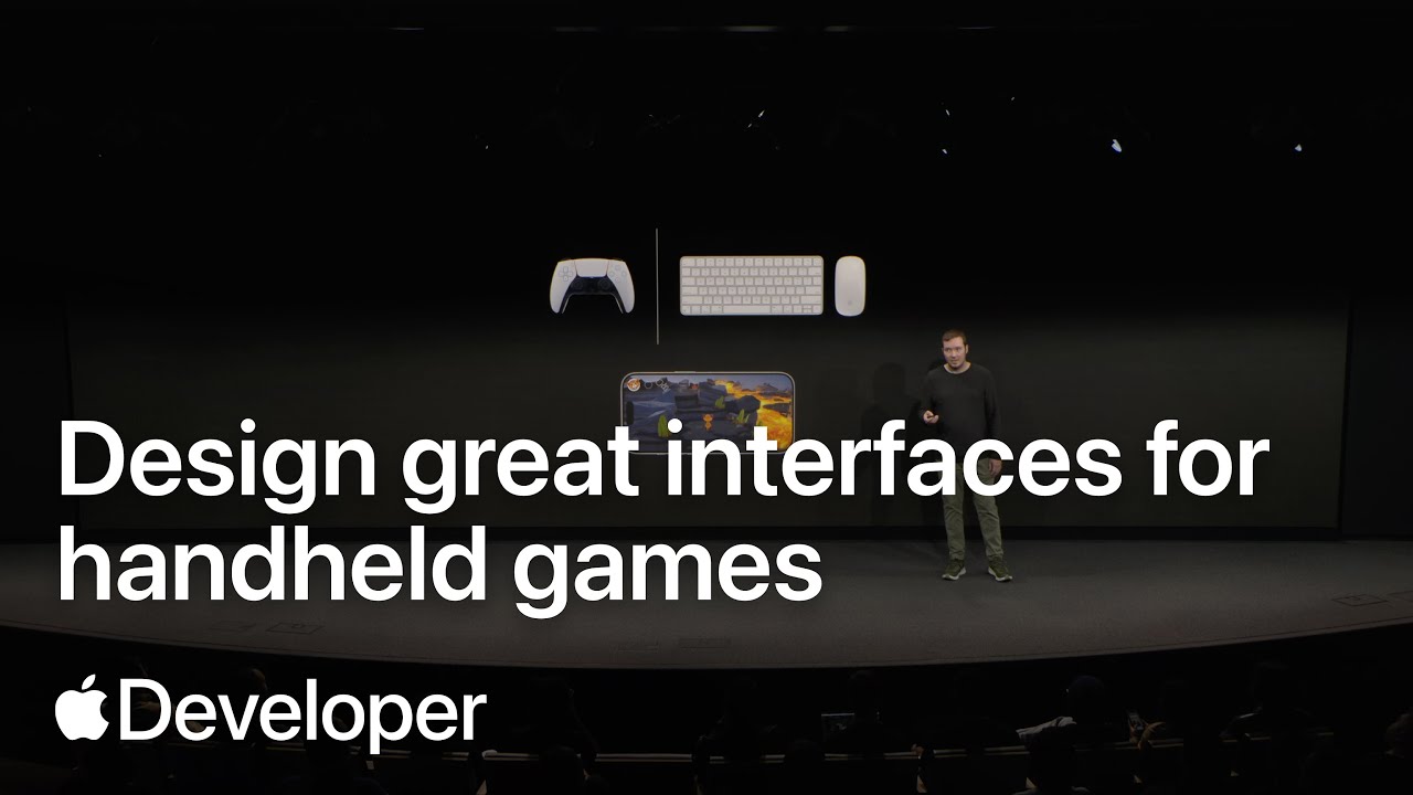 Design great interfaces for handheld games | Meet with Apple