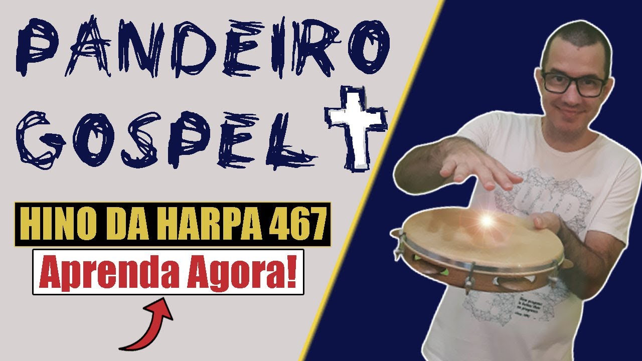 Pandeiro - Hino da Harpa Cristã 467 - Solta o Cabo da Nau (Sobre as Ondas do Mar) | ANDRÉ PASSOS