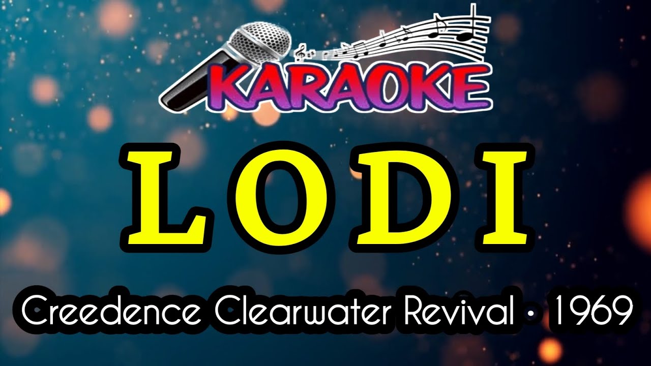 L O D I || creedence Clearwater Revival|| Male Tone
