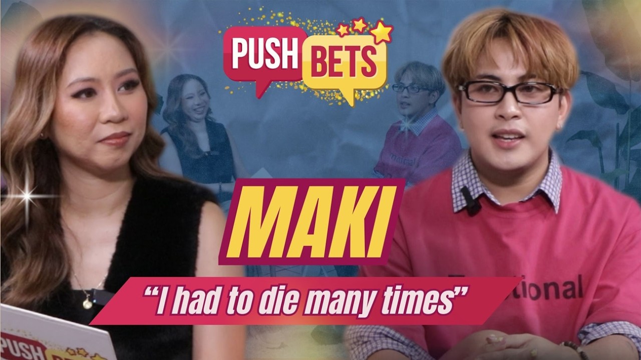 Maki on reinventing himself: ‘I had to die a million times’ | PUSH Bets