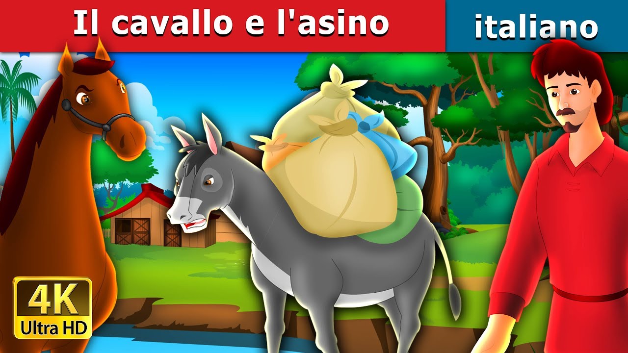 Il cavallo e l'asino | The Horse and The Donkey Story in Italian | @Italian Fairy Tales