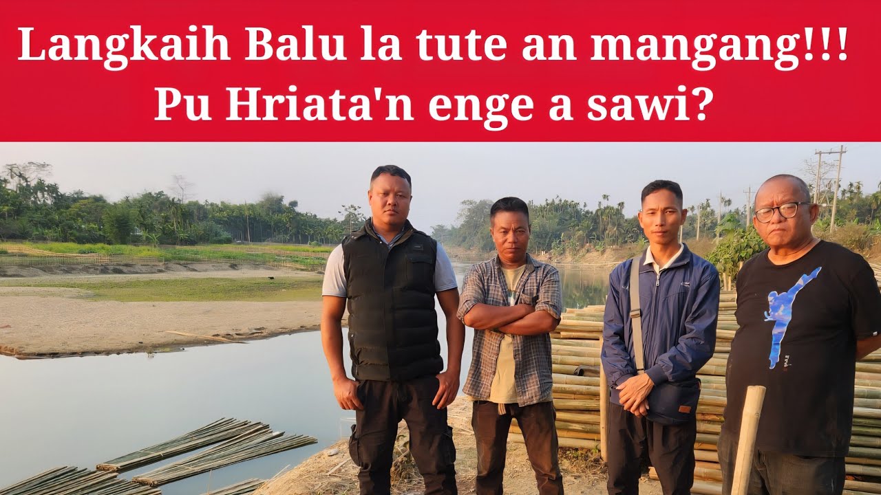 Langkaih Balu la tute an buai. Zoram hnuk khawih thil 2-te. Zoram i harh ang u!!! 