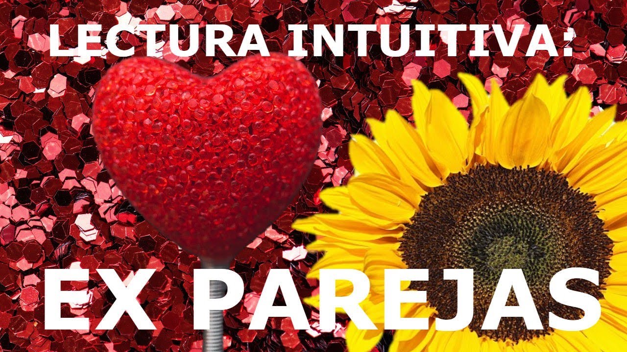 Ex pareja. Lectura Intuitiva. Elige tu opcion 💚💙💜