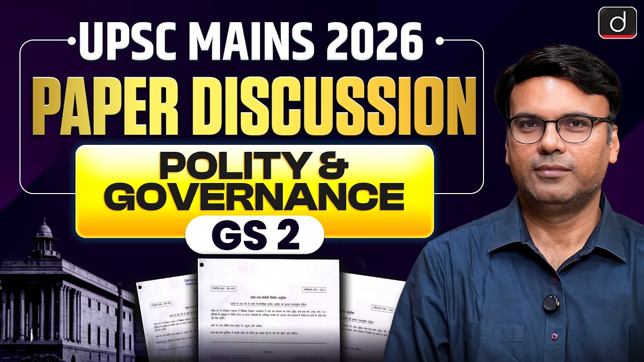 UPSC Mains 2026 GS 2 Polity & Governance Questions Analysis | Polity | UPSC | Drishti IAS English