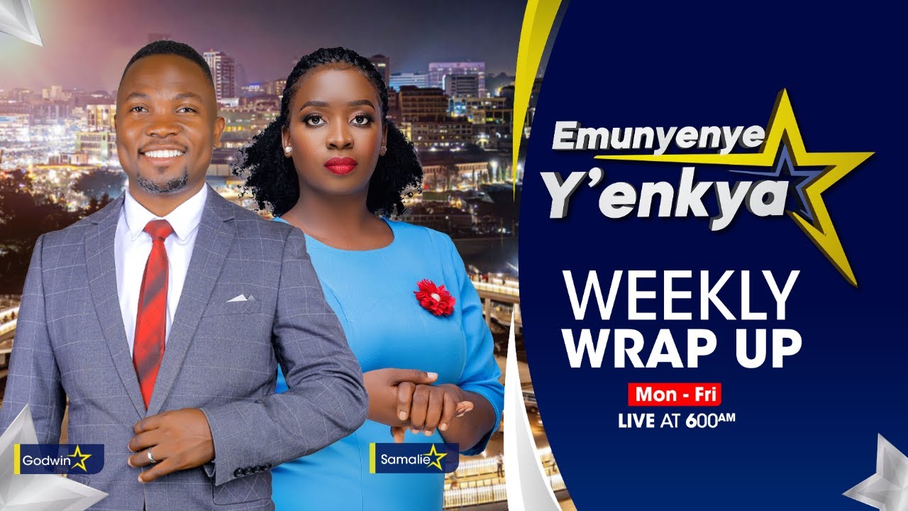 🔴EMUNYENYE Y'ENKYA WITH SAMALIE || WEEKLY WRAP UP || 27.02.2026