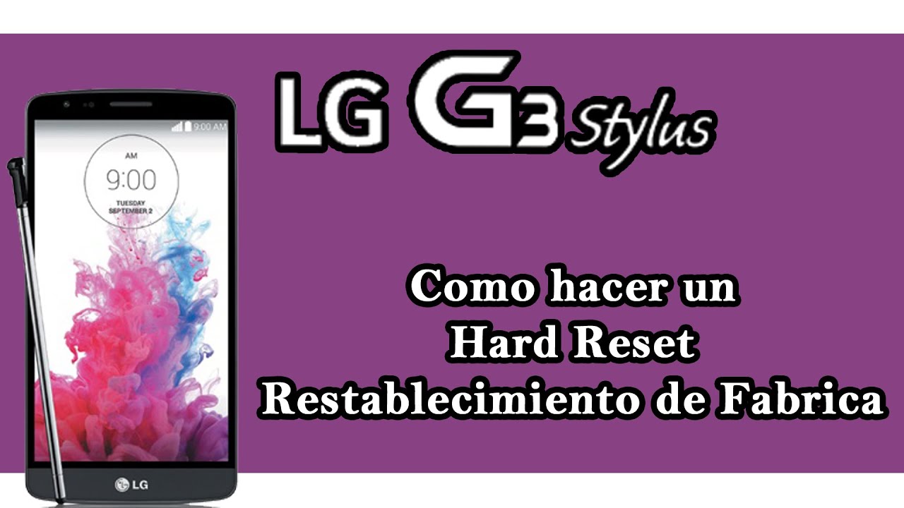 LG G3 Stylus - Hard Reset / Restablecimiento De Fabrica