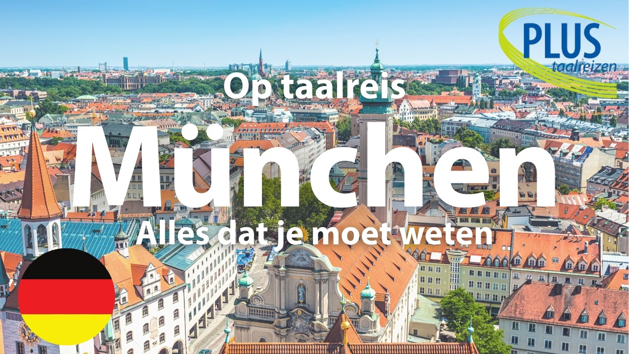 Taalreis naar München | Plus Taalreizen