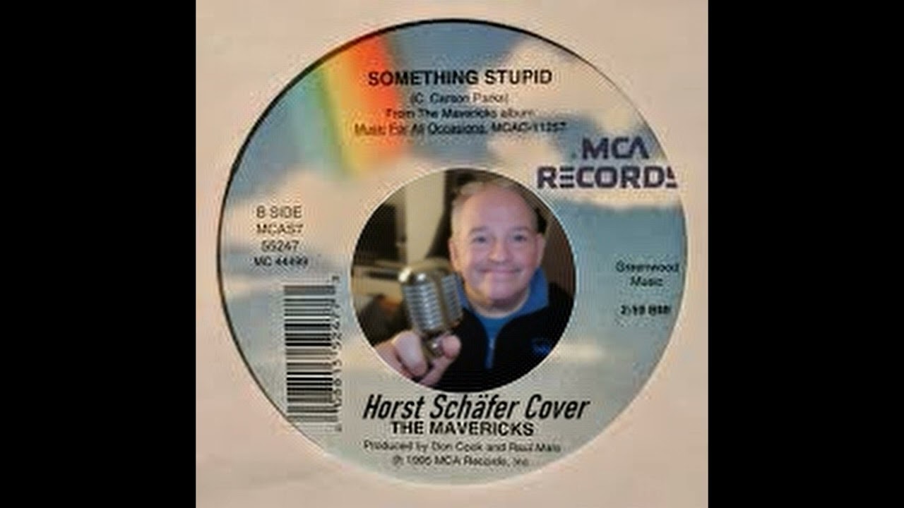 Something Stupid      Horst Schäfer