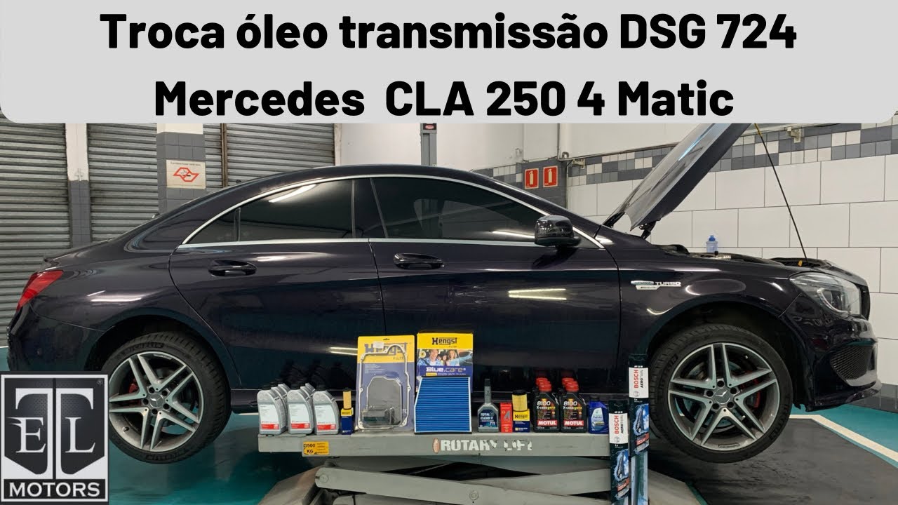 Troca óleo e filtros transmissão DSG 724 Mercedes CLA 250, Revisão troca óleo e filtros motor