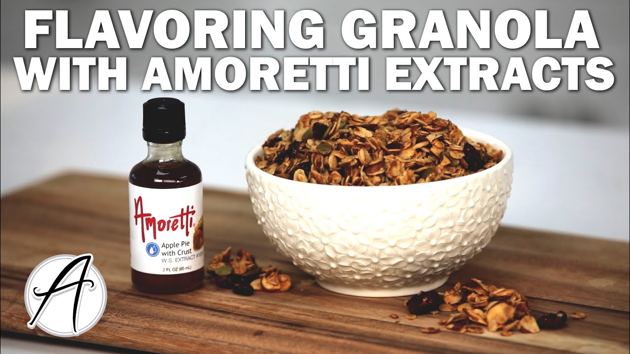 Flavoring Granola with Amoretti Extracts