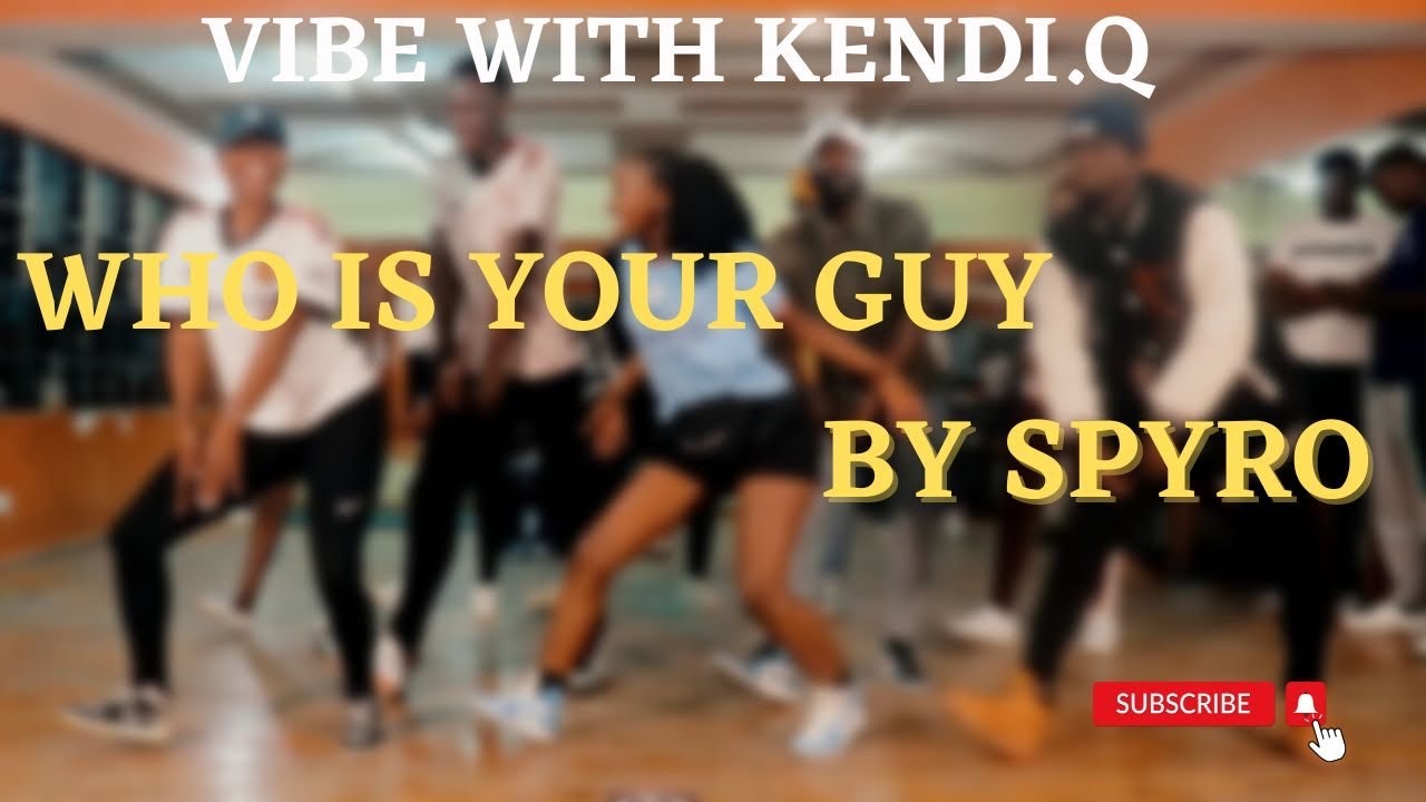 Spyro - who is your Guy? Official dance class by KendiQ || Kendi Christine