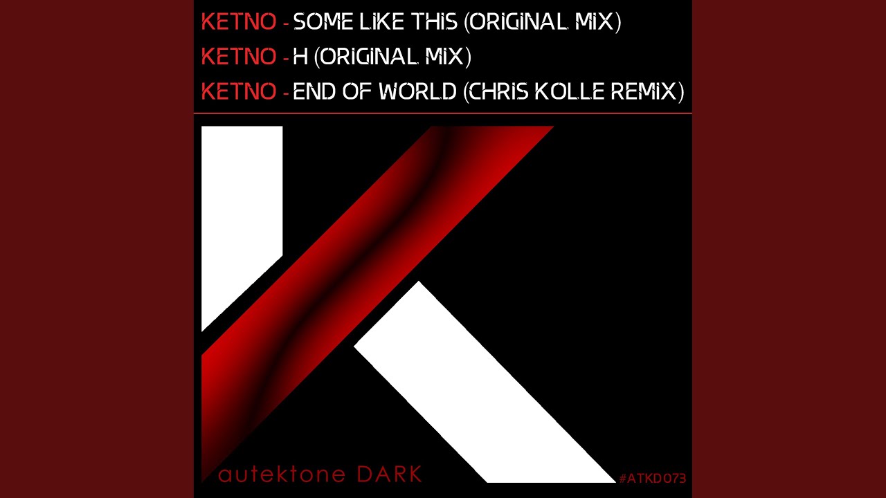End Of World (Chris Kolle Remix)