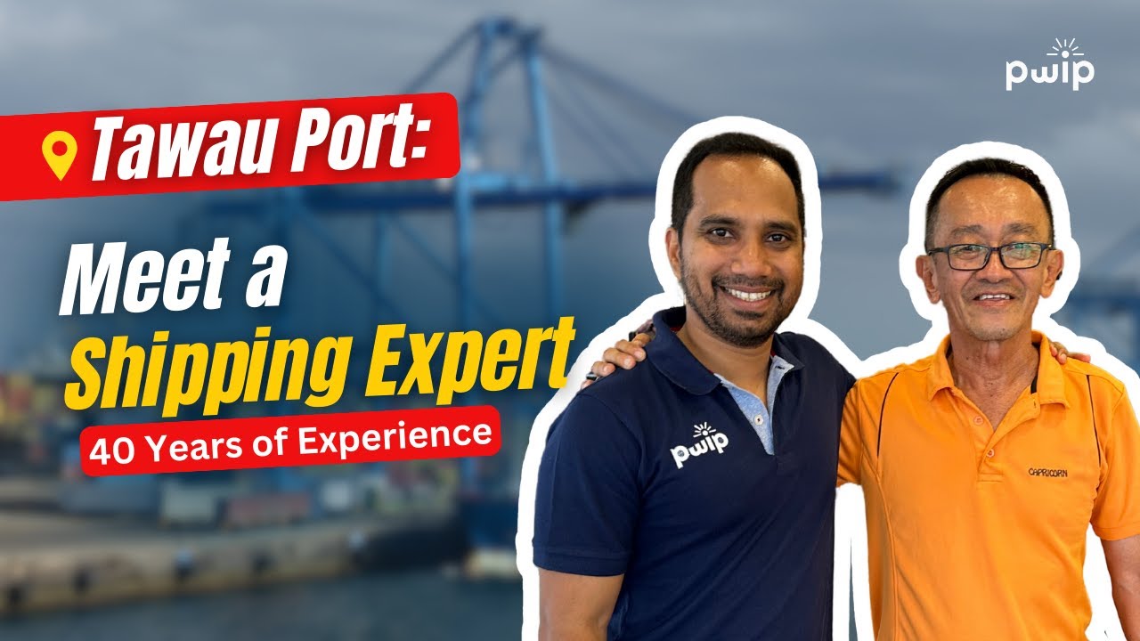 Malaysian Shipping Agent - Learning Shipping with Mr. Lei | 40 Years of Experience | PWIP