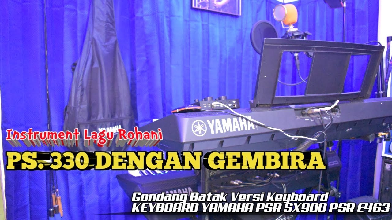 PS.330 Dengan Gembira || Instrument Lagu rohani Gondang Batak Versi keyboard
