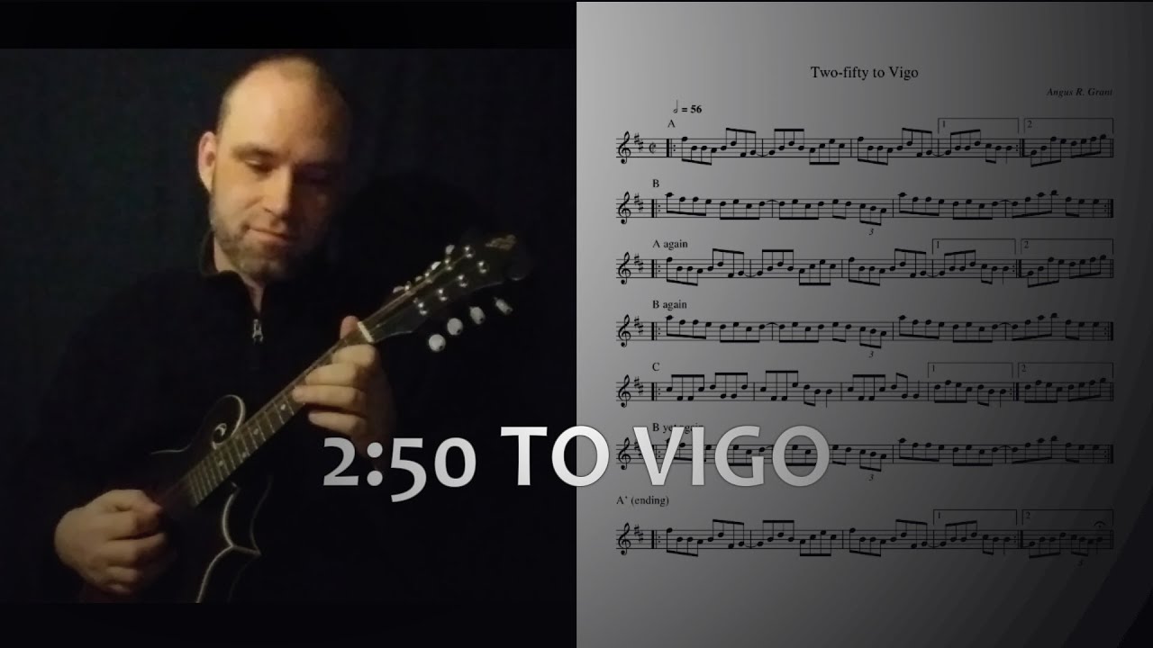 2:50/Two-Fifty to Vigo (by Angus R. Grant) on mandolin