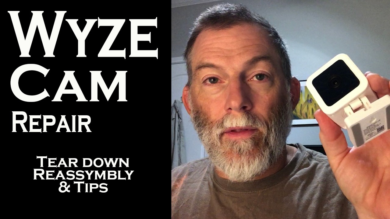 Wyze Camera DIY Disassembly and Repair V1/2