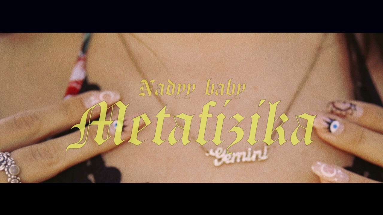 Nadyy baby - Metafizika (Lyrics video)