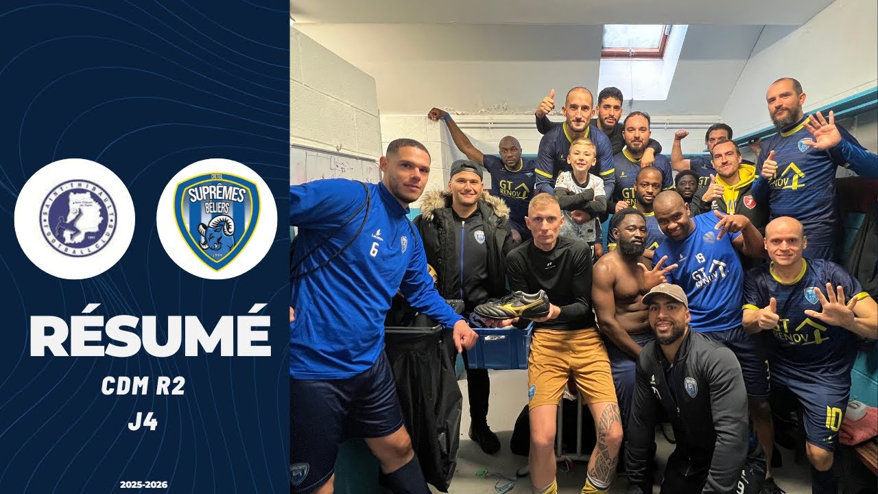 🎥 𝗛𝗜𝗚𝗛𝗟𝗜𝗚𝗛𝗧𝗦: SAINT THIBAULT - SUPR&Ecirc;MES B&Eacute;LIERS  (0-5) (R2 - 4&egrave;me journ&eacute;e 2025/2026)