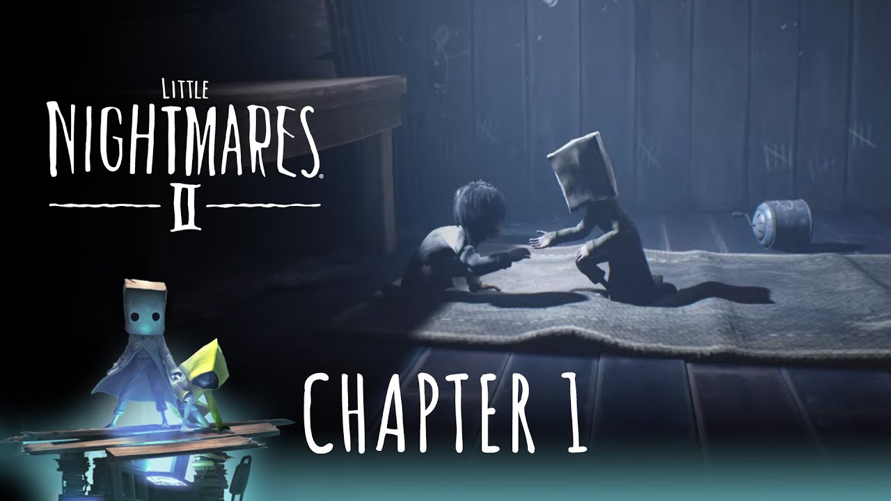 Little Nightmares II - Chapter 1 