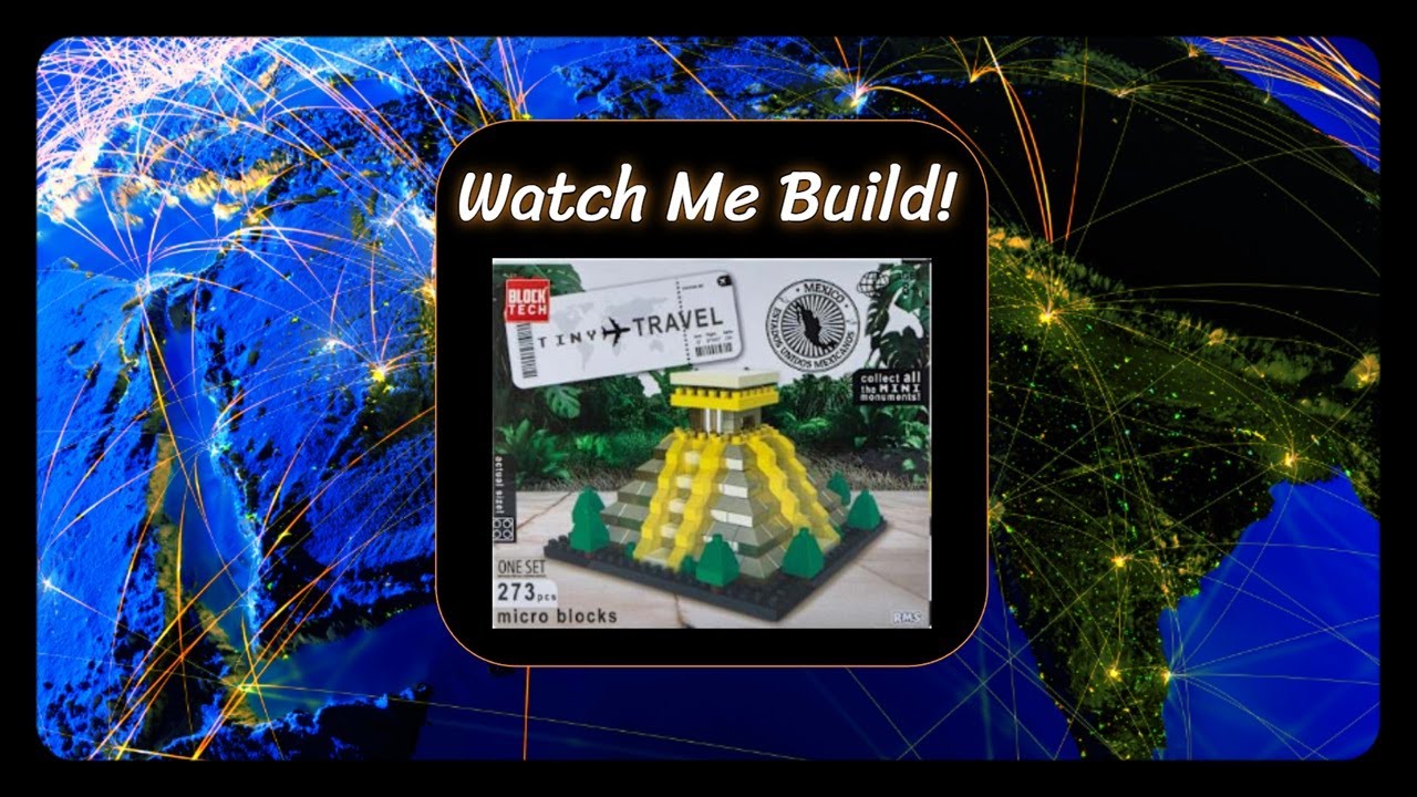 Watch Me Build! Tiny Travel - Block Tech - Chichen Itza - With Music