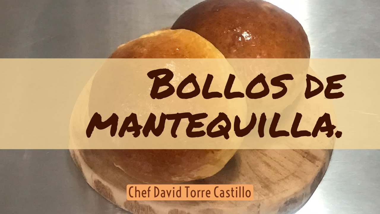 Como hacer Bollos de Mantequilla.