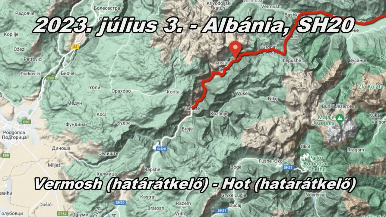 Albánia, SH20; Vermosh - Hot (Hani i Hotit / Bozai)  (Montenegró túra MZ motorokkal)
